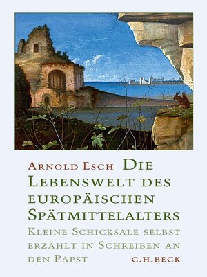 cover image of Die Lebenswelt des europäischen Spätmittelalters